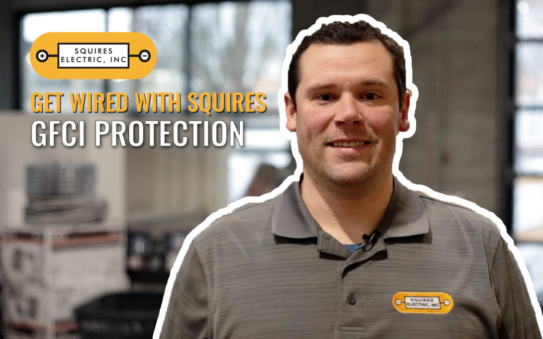 Get Wired: Ground Fault Circuit Interrupters