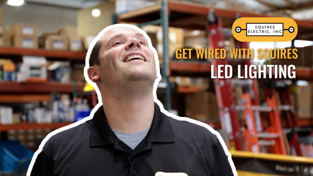 Get Wired With Squires Electric - led lighting video