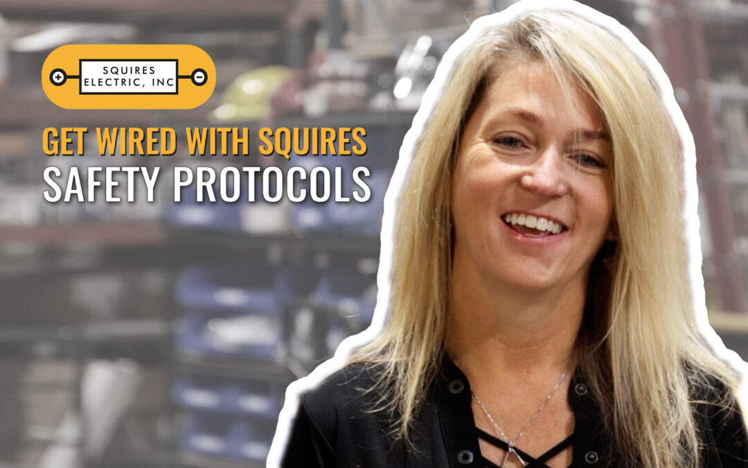 Get Wired: Safety Protocols